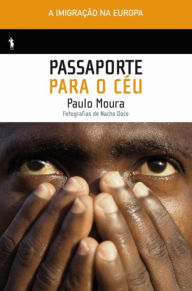 Title: Passaporte para o Céu, Author: José Vegar