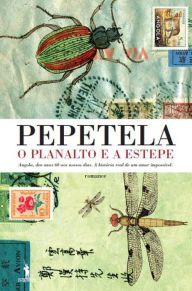 Title: O Planalto e a Estepe, Author: Pepetela