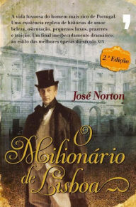 Title: O Milionário de Lisboa, Author: José Norton