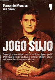 Title: Jogo Sujo, Author: Fernando;Aguilar Mendes