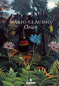 Title: Oríon, Author: Mário Cláudio