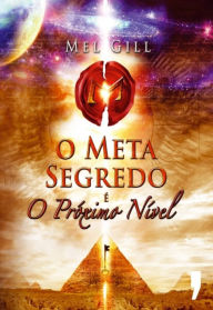 Title: O Meta Segredo, Author: Mel Gill