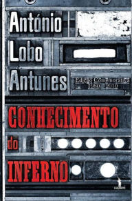 Title: Conhecimento do Inferno, Author: Antonio Lobo Antunes