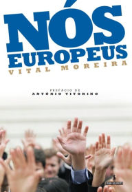 Title: Nós, Europeus, Author: Vital Moreira