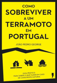 Title: Como sobreviver a um terramoto em Portugal, Author: João Pedro George