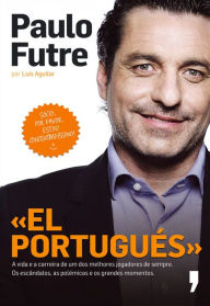 Title: El Português, Author: Paulo Futre