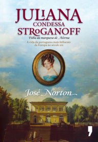 Title: Juliana ¿ Condessa Stroganoff, Author: José Norton