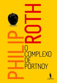 Title: O complexo de Portnoy (Portnoy's Complaint), Author: Philip Roth