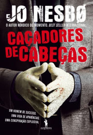 Title: Caçadores de Cabeças, Author: Jo Nesbo