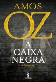 Title: A Caixa Negra (Black Box), Author: Amos Oz