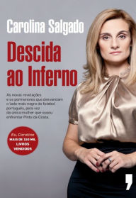 Title: Descida ao inferno, Author: Carolina Salgado