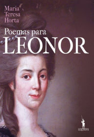 Title: Poemas para Leonor, Author: Maria Teresa Horta