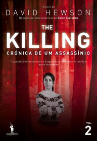 Title: The Killing - Crónica de um Assassínio 2, Author: David Hewson