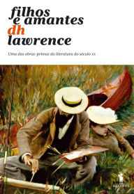 Title: Filhos e Amantes, Author: D. H. Lawrence