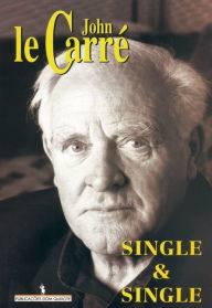 Title: Single e Single, Author: John le Carré