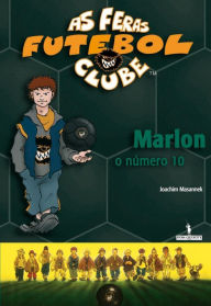 Title: Marlon, o Número 10, Author: Joachim Masannek