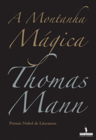 Title: A Montanha Mágica, Author: Thomas Mann