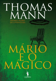 Title: Mário e o Mágico, Author: Thomas Mann