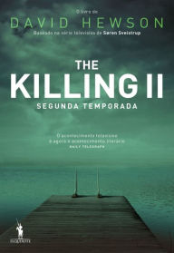 Title: The Killing II (segunda temporada), Author: David Hewson