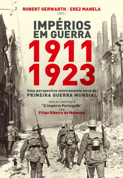 Impérios em Guerra: 1911-1923