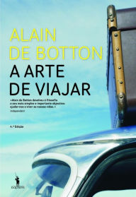 Title: A Arte de Viajar, Author: Alain de Botton