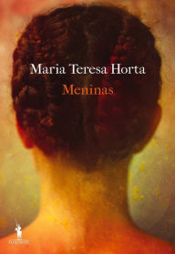 Title: Meninas, Author: Maria Teresa Horta