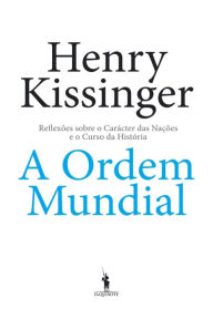 Title: A Ordem Mundial, Author: Henry Kissinger