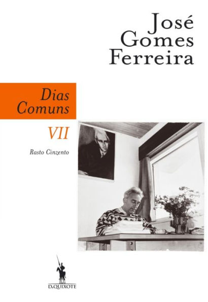 Dias Comuns VII - Rasto Cinzento