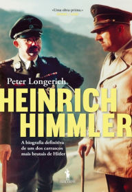 Title: Heinrich Himmler, Author: Peter Longerich