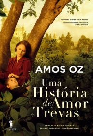 Title: Uma História de Amor e Trevas, Author: Amos Oz