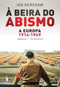 Title: À Beira do Abismo, Author: Ian Kershaw