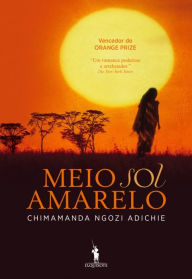 Title: Meio Sol Amarelo (Half of a Yellow Sun), Author: Chimamanda Ngozi Adichie
