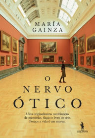 Title: O Nervo Ótico (Optic Nerve), Author: María Gainza