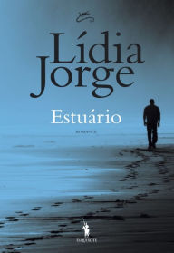 Title: Estuário, Author: Lídia Jorge