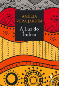 Title: À Luz do Índico, Author: Amélia Vera Jardim