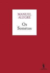 Title: Os Sonetos, Author: Manuel Alegre