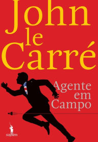 Title: Agente em Campo, Author: John le Carré