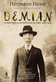 Title: Demian ¿ A História da Juventude de Emil Sinclair, Author: Hermann Hesse
