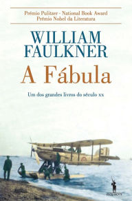 Title: A Fábula, Author: William Faulkner