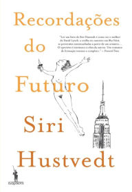 Title: Recordações do Futuro, Author: Siri Hustvedt