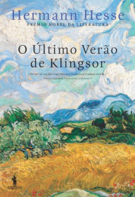 Title: O Último Verão de Klingsor, Author: Hermann Hesse