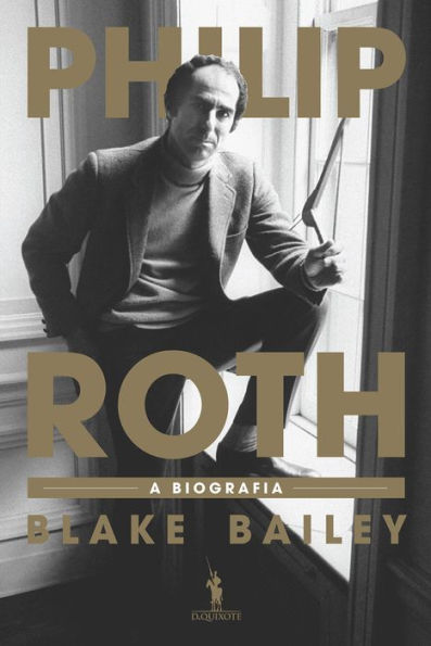 Philip Roth: A Biografia