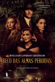 Title: Beco das Almas Perdidas, Author: William Lindsay Gresham