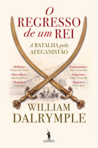 Title: O Regresso de um Rei, Author: William Dalrymple