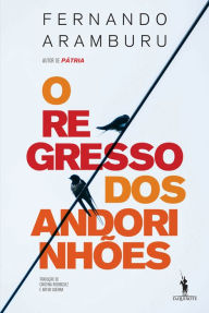 Title: O Regresso dos Andorinhões, Author: Fernando Aramburu