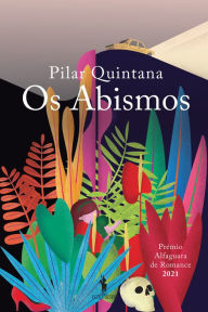 Title: Os Abismos, Author: Pilar Quintana