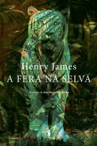 Title: A Fera na Selva, Author: Henry James