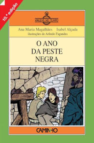 Title: O Ano da Peste Negra, Author: Ana Maria;Alçada Magalhães