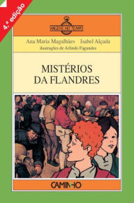 Title: Mistérios da Flandres, Author: Ana Maria;Alçada Magalhães