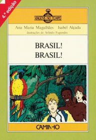 Title: Brasil! Brasil!, Author: Ana Maria;Alçada Magalhães